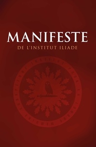  Institut Iliade - Manifeste de l'Institut Iliade.