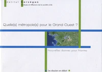Quelle(s) métropole(s) pour le Grand-Ouest ?