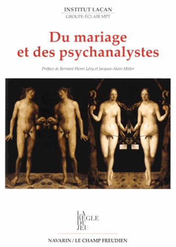  Institut Lacan - Du mariage et des psychanalystes.