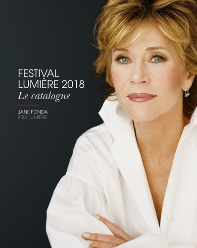 Catalogue du Festival Lumière  Edition 2018