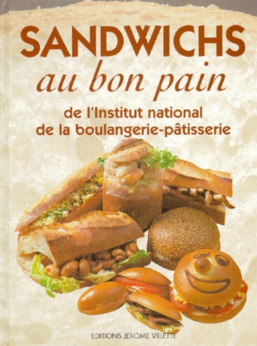 Institut National Boulangerie - Sandwichs au bon pain.