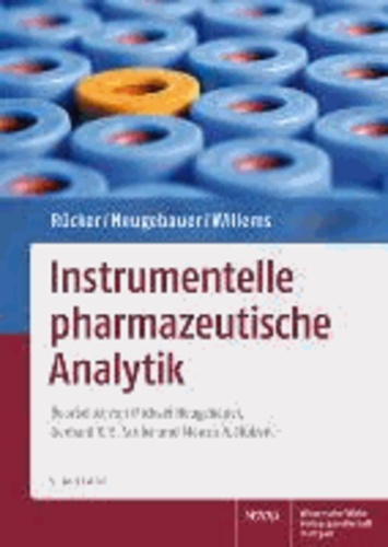 Instrumentelle pharmazeutische Analytik - Lehrbuch zu spektroskopischen, chromatographischen, elektrochemischen und thermischen Analysenmethoden.