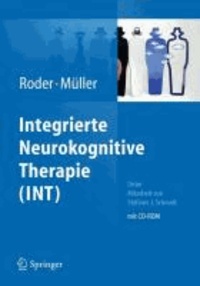 INT - Integrierte neurokognitive Therapie bei schizophren Erkrankten.