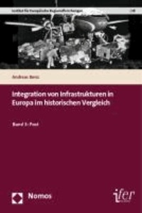 Integration von Infrastrukturen in Europa im historischen Vergleich - Band 3: Post.