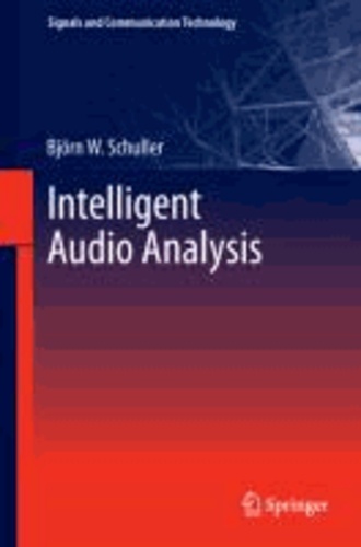 Intelligent Audio Analysis.