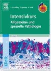 Intensivkurs: Allgemeine und Spezielle Pathologie - mit Zugang zum Elsevier-Portal.