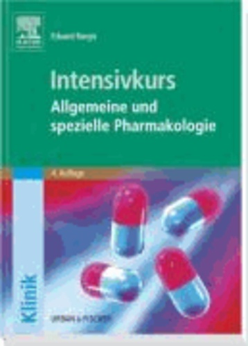Intensivkurs Allgemeine und Spezielle Pharmakologie.