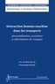 Christophe Kolski - Interaction homme-machine dans les transports - personnalisation, assistance et informations du voyageur.
