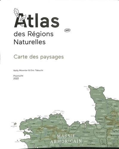 Nelly Monnier et Eric Tabuchi - Atlas des Régions Naturelles - Carte des paysages.