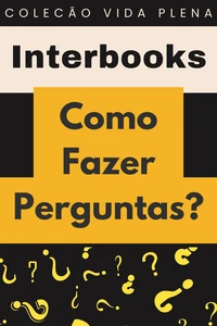 Como Fazer Perguntas?