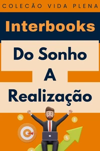Do Sonho A Realização