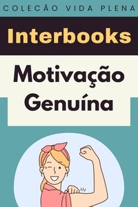  Interbooks - Motivação Genuína - Coleção Vida Plena, #1.