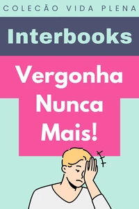 Vergonha Nunca Mais!