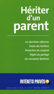  Intérêts privés - Hériter d'un parent.