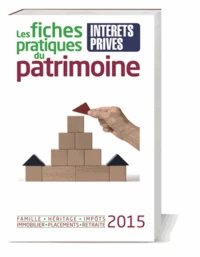 Les fiches pratiques du patrimoine 2015
