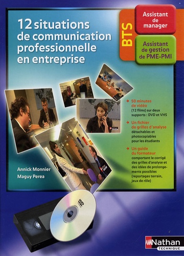Annick Monnier et Maguy Péréa - 12 situations de communication professionnelle en entreprise BTS assistant - Avec 1 cassette vidéo. 1 DVD