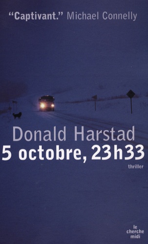 Donald Harstad - 5 octobre, 23h33.