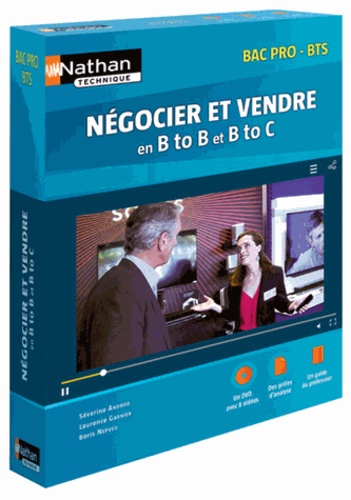 Séverine Androd et Laurence Garnier - 8 situations de négociation-vente en BtoB et BtoC Bac Pro/BTS - Coffret pédagogique. 1 DVD