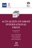 Arnaud Nuyts - Actualités en droit international privé.