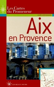 Laure Kressmann - Aix en Provence.