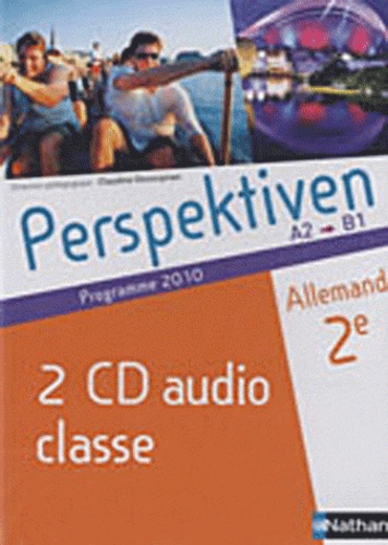 Claudine Decocqman - Allemand 2e Perspektiven - Programme 2010. 2 CD audio