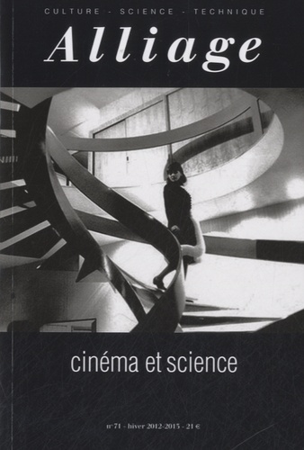 Jean-François Baillon et Jean-Gaël Barbara - Alliage N° 71 : Cinéma et science.