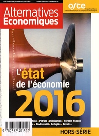 Guillaume Duval et Camille Dorival - Alternatives économiques Hors-série N° 108, février 2016 : L'état de l'économie 2016.