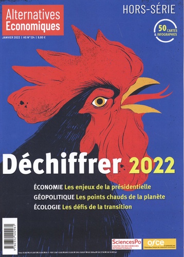 Marc Chevallier - Alternatives économiques Hors-série N° 124, janvier 2022 : Déchiffrer 2022.