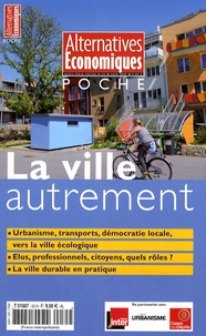 Guillaume Duval - Alternatives économiques Hors-série N° 39, Ju : La ville autrement.