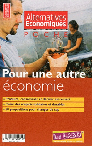 Claude Alphandéry - Alternatives économiques Hors-série poche N° : Pour une autre économie.