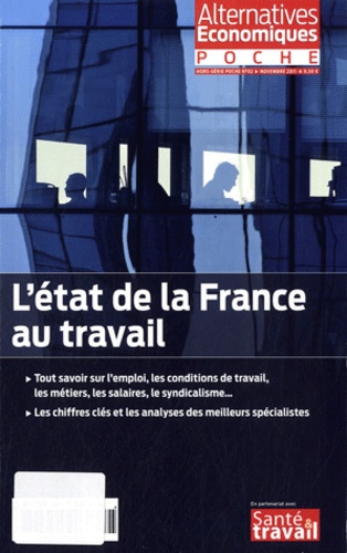 Philippe Frémeaux et Camille Dorival - Alternatives économiques Hors-série poche N° : L'état de la France au travail.