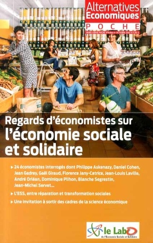 Philippe Frémeaux - Alternatives économiques Hors-série poche N° 63 bis, Octobre 2013 : Regards d'économistes sur l'économie sociale et solidaire.