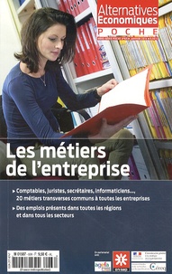 Guillaume Duval - Alternatives économiques Hors-série poche N°65 Janvier 2014 : Les métiers de l'entreprise.