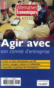 Naïri Nahapétian - Alternatives économiques Hors-série pratique : Agir avec son comité d'entreprise.