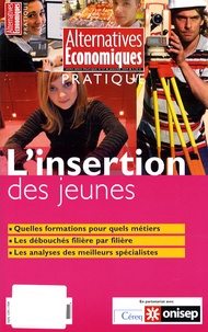 Philippe Frémeaux - Alternatives économiques Hors-série pratique : L'insertion des jeunes.
