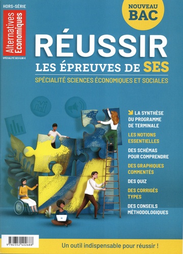  Alternatives économiques - Alternatives économiques Hors-série : Réussir les épreuves de SES - Spécialité Sciences économiques et sociales.