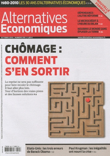 Philippe Frémeaux - Alternatives économiques N° 295, Octobre 2010 : Chômage : comment s'en sortir.