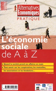Guillaume Duval - Alternatives économiques N° 38 Bis, Mars 2008 : L'économie sociale de A à Z.