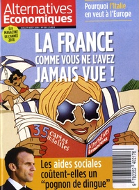 Marc Chevallier - Alternatives économiques N° 381, juillet-août 2018 : La France comme vous ne l'avez jamais vue !.