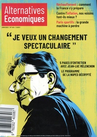 Laurent Jeanneau - Alternatives économiques N° 424, juin 2022 : "Je veux un changement spectaculaire".