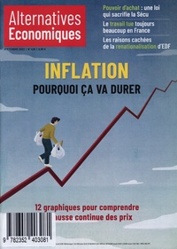 Marc Chevallier - Alternatives économiques N° 426, septembre 2022 : Inflation - Pourquoi ça va durer.