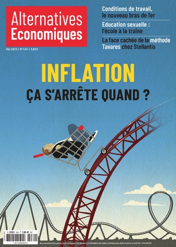Marc Chevallier et Christian Chavagneux - Alternatives économiques N° 434, mai 2023 : Inflation - Ca s'arrête quand ?.
