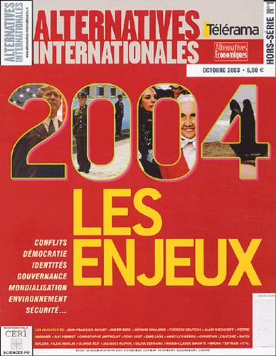 Philippe Frémeaux et  Collectif - Alternatives internationales N° 1 Hors-Série Octo : Les enjeux 2004.