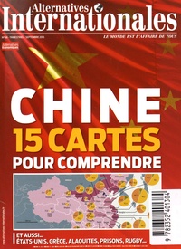 Thierry Fremeaux - Alternatives internationales N° 68, septembre 2015 : Chine - 15 cartes pour comprendre.
