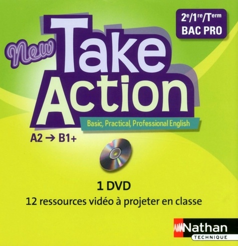 Daniel Bonnet-Piron - Anglais 2e/1e/Tle New Take Action A2/B1+. 1 DVD