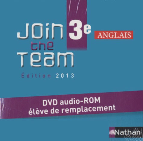 Hélène Adrian - Anglais 3e Join the Team - DVD audio-ROM élève de remplacement.