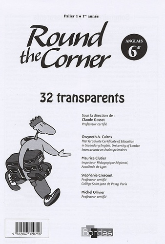 Claude Gosset et Gwyneth-A Cairns - Anglais 6e Palier 1, 1e année - 32 Transparents.