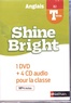 Corinne Escales et Pascale Camps-Vaquer - Anglais Tle B2 Shine Bright - 1 DVD + 4 CD audio pour la classe.