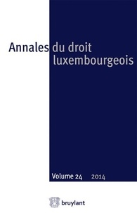  Anonyme - Annales du droit luxembourgeois N° 24-2014 : .