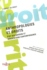 Edwige Rude-Antoine - Anthropologies et droits - Etat des savoirs et orientations contemporaines.